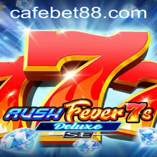 Explore the Thrilling Features of RushFever7sDeluxeSE on CafeBet.com